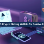 Top 10 Crypto Staking Wallets